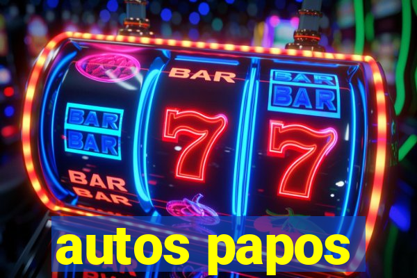 autos papos